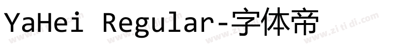 YaHei Regular字体转换